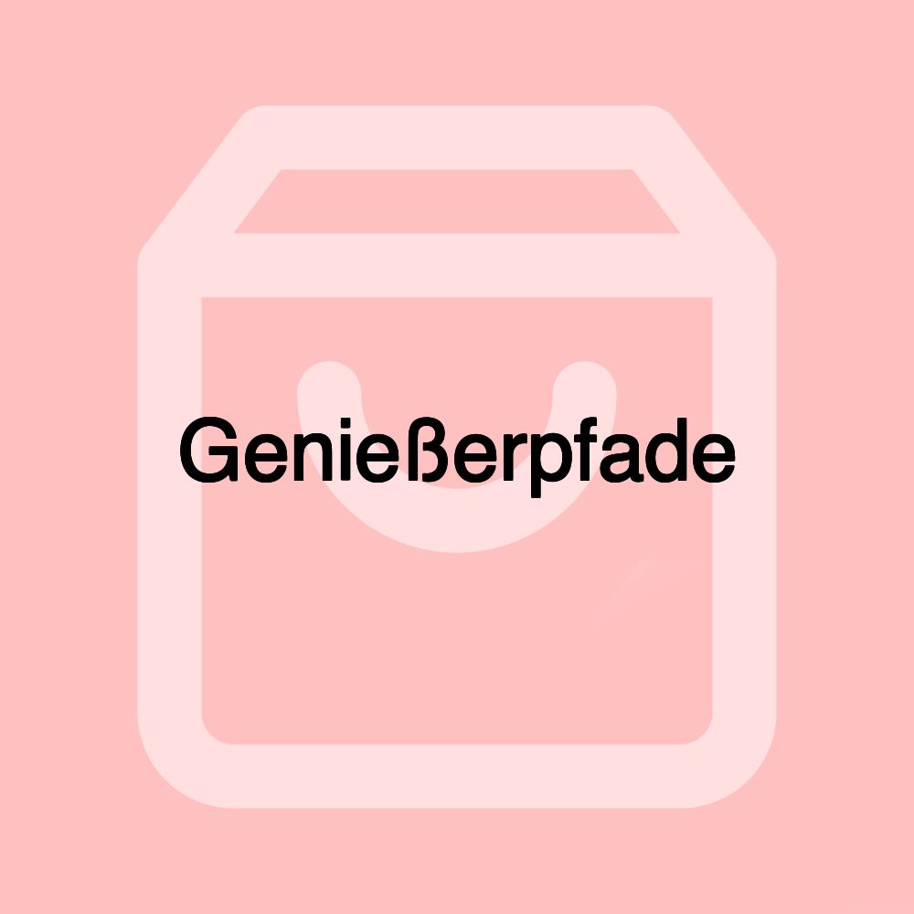 Genießerpfade