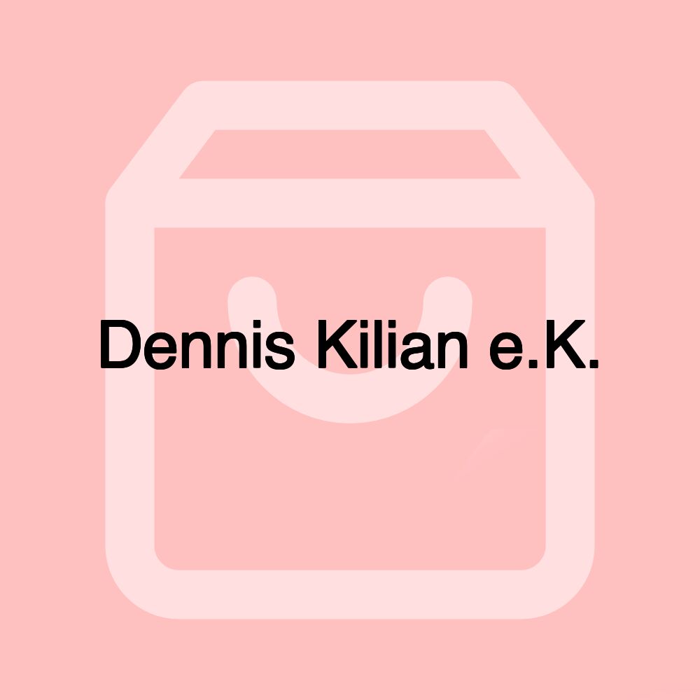 Dennis Kilian e.K.