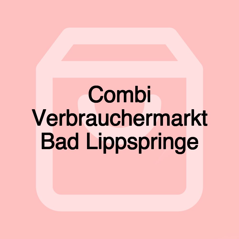 Combi Verbrauchermarkt Bad Lippspringe