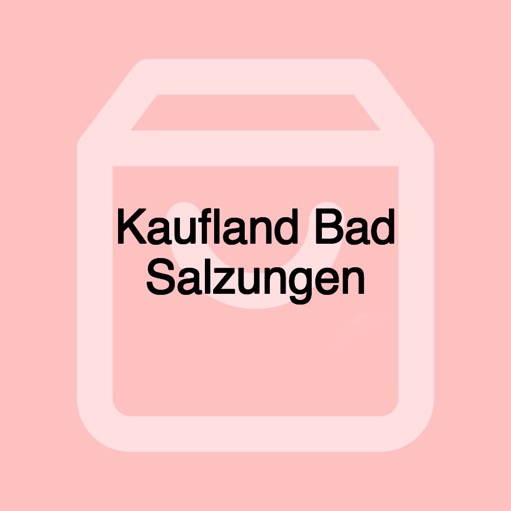 Kaufland Bad Salzungen