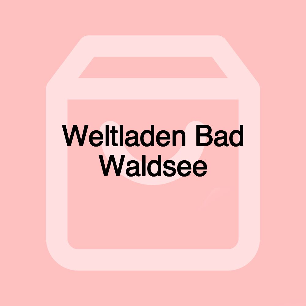 Weltladen Bad Waldsee