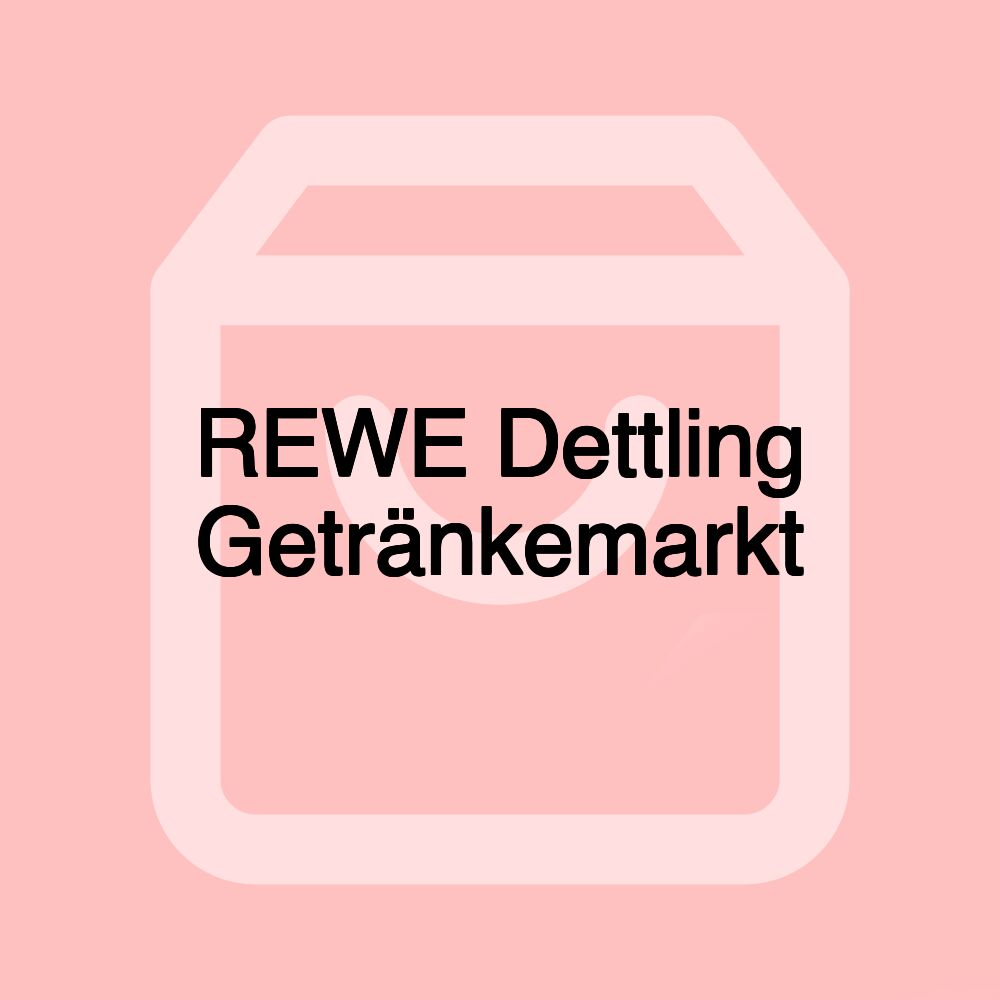 REWE Dettling Getränkemarkt