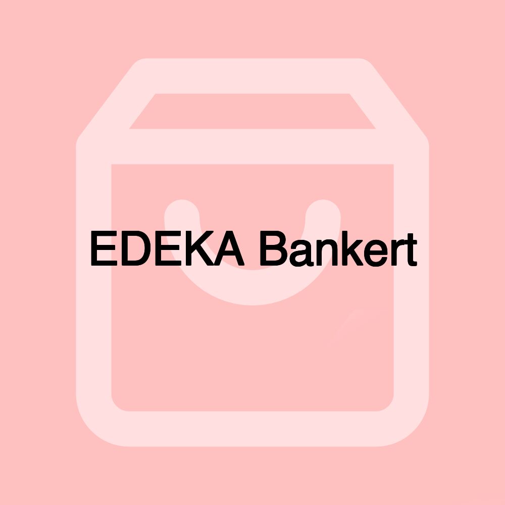 EDEKA Bankert