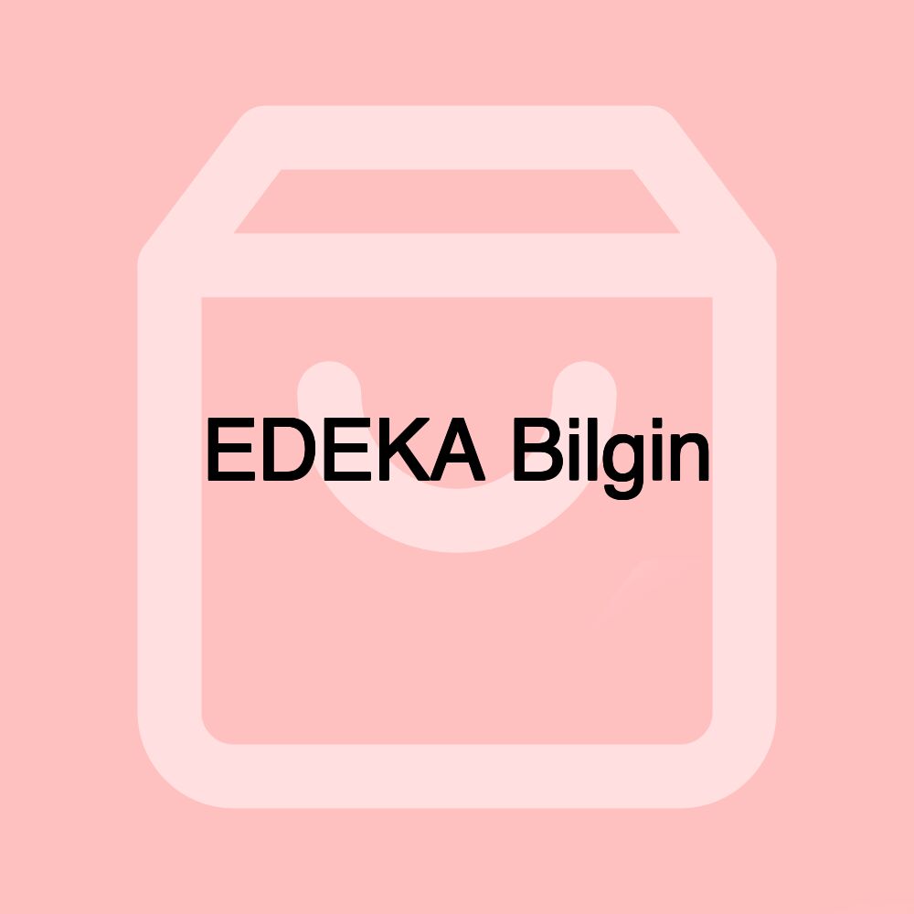 EDEKA Bilgin