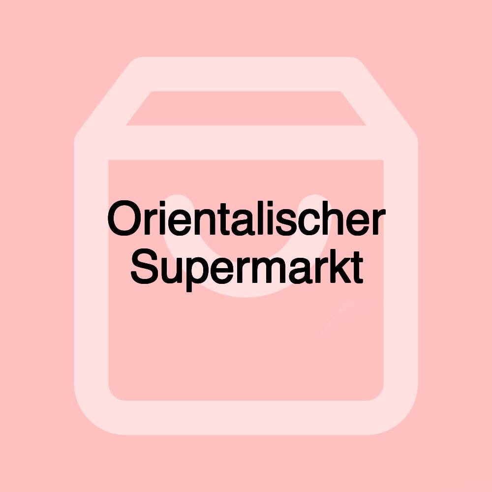 Orientalischer Supermarkt