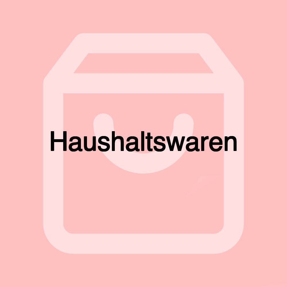 Haushaltswaren