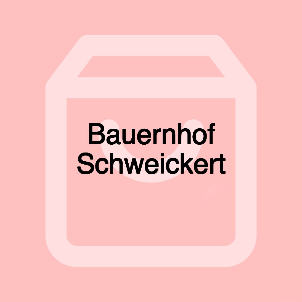 Bauernhof Schweickert