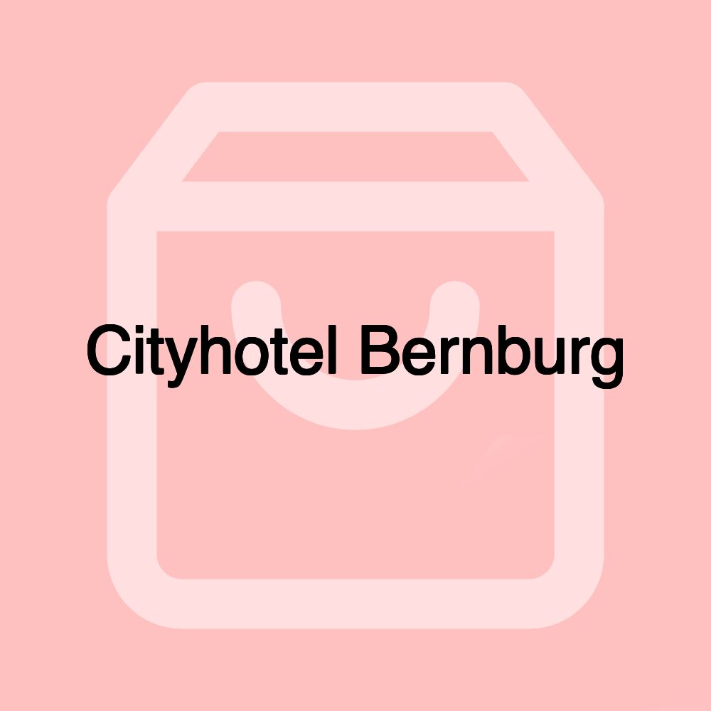 Cityhotel Bernburg