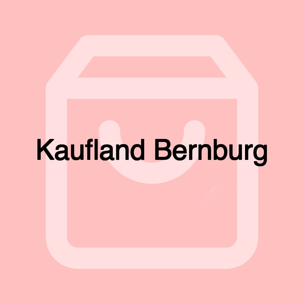 Kaufland Bernburg