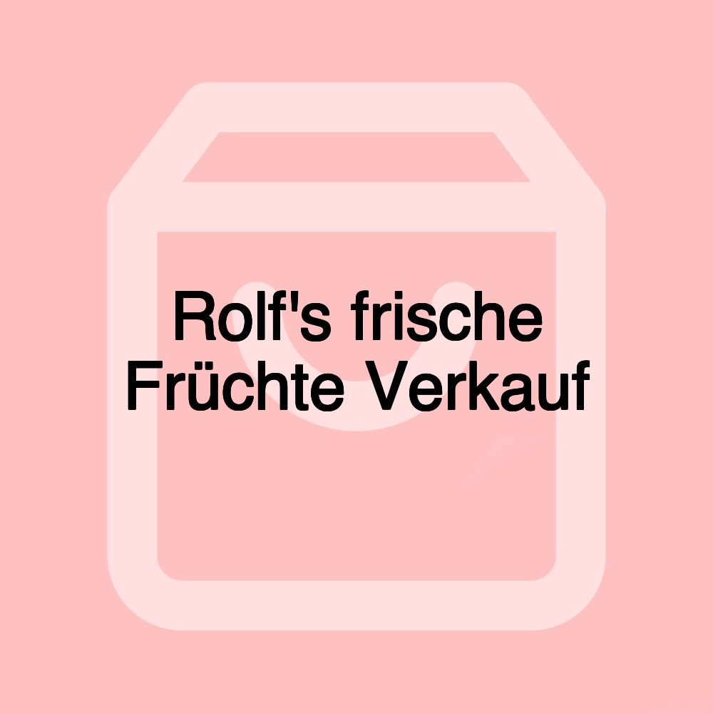 Rolf's frische Früchte Verkauf