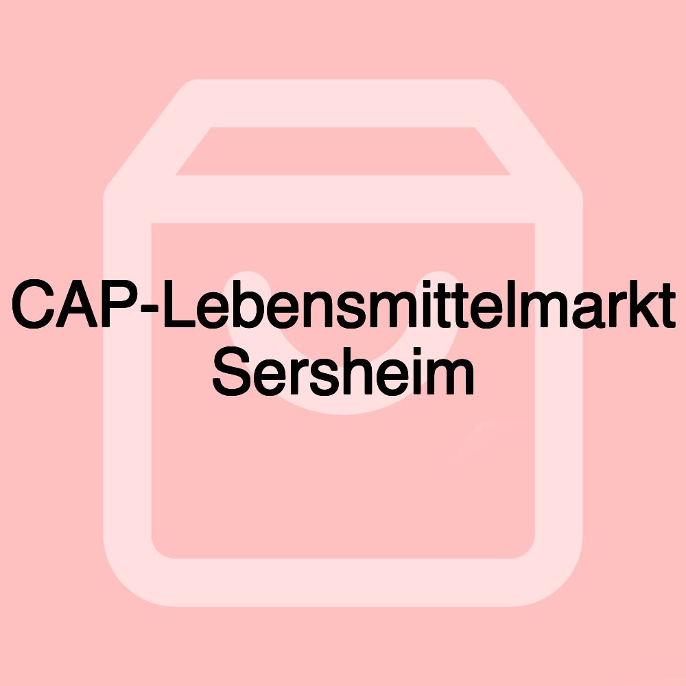 CAP-Lebensmittelmarkt Sersheim