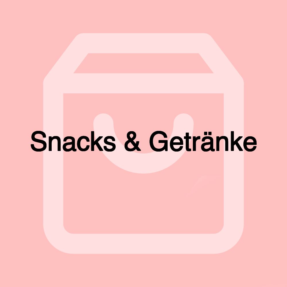 Snacks & Getränke