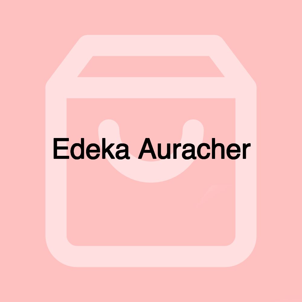 Edeka Auracher