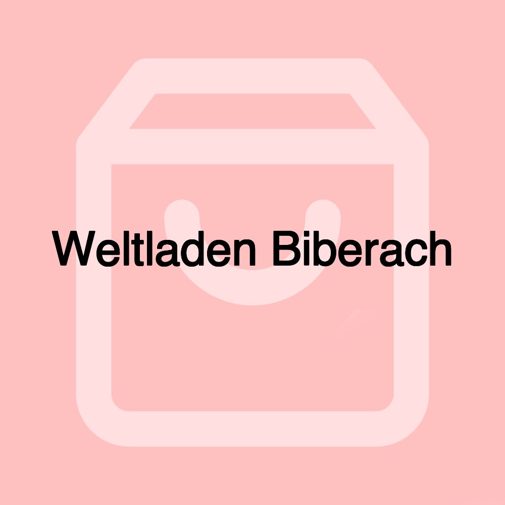 Weltladen Biberach