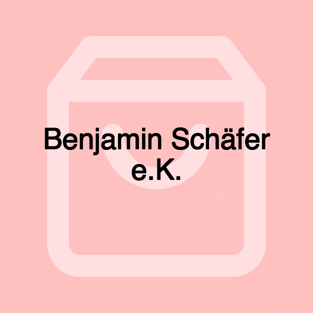 Benjamin Schäfer e.K.