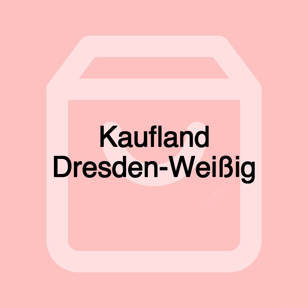 Kaufland Dresden-Weißig