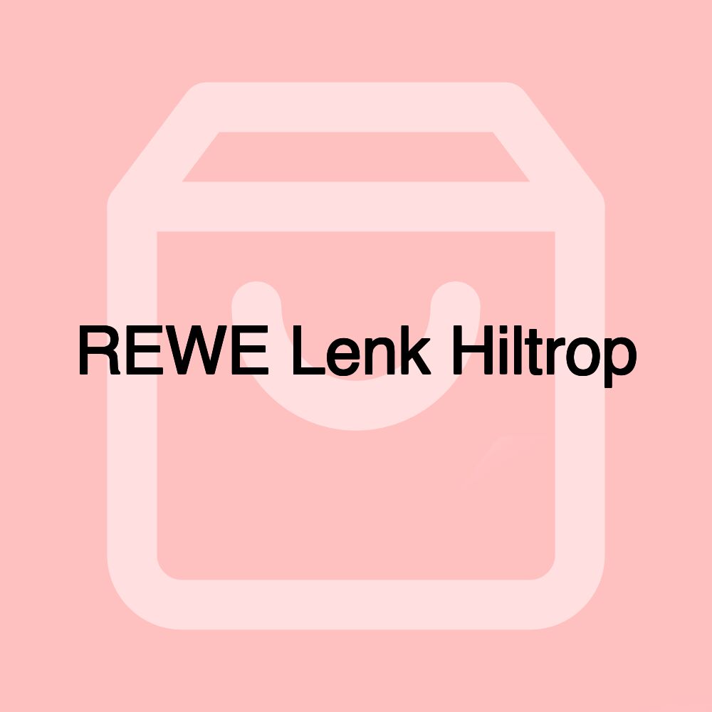 REWE Lenk Hiltrop