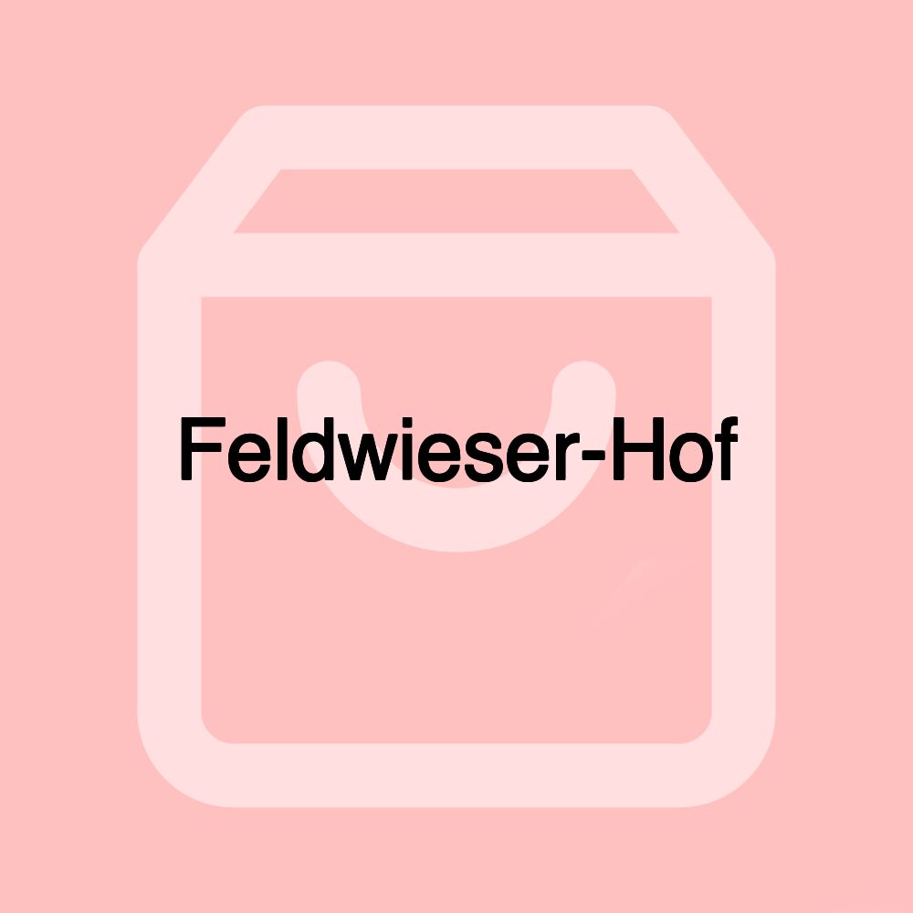 Feldwieser-Hof