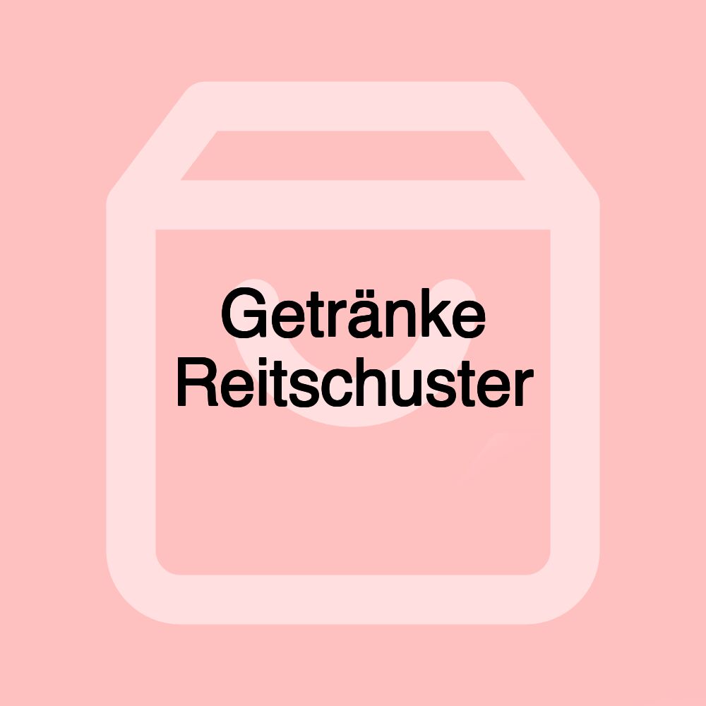 Getränke Reitschuster