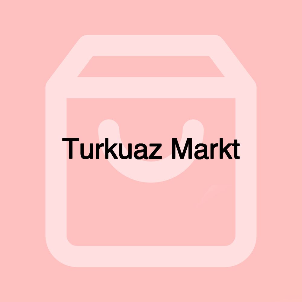 Turkuaz Markt