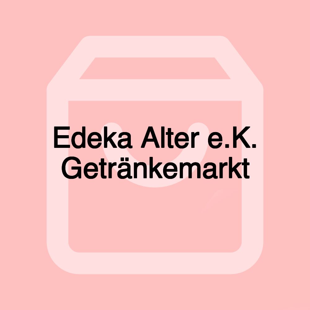 Edeka Alter e.K. Getränkemarkt