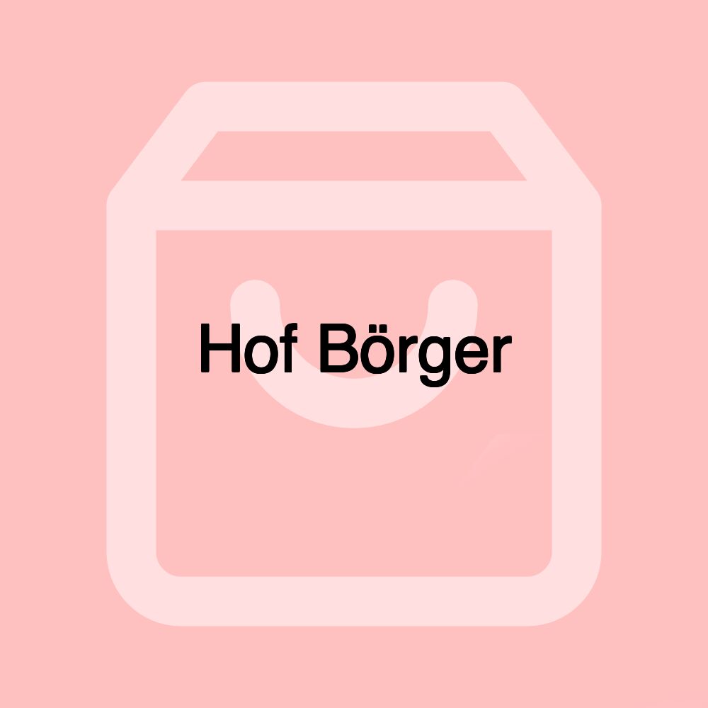 Hof Börger