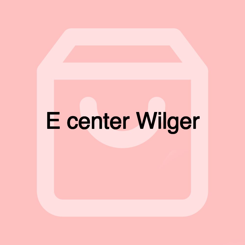 E center Wilger