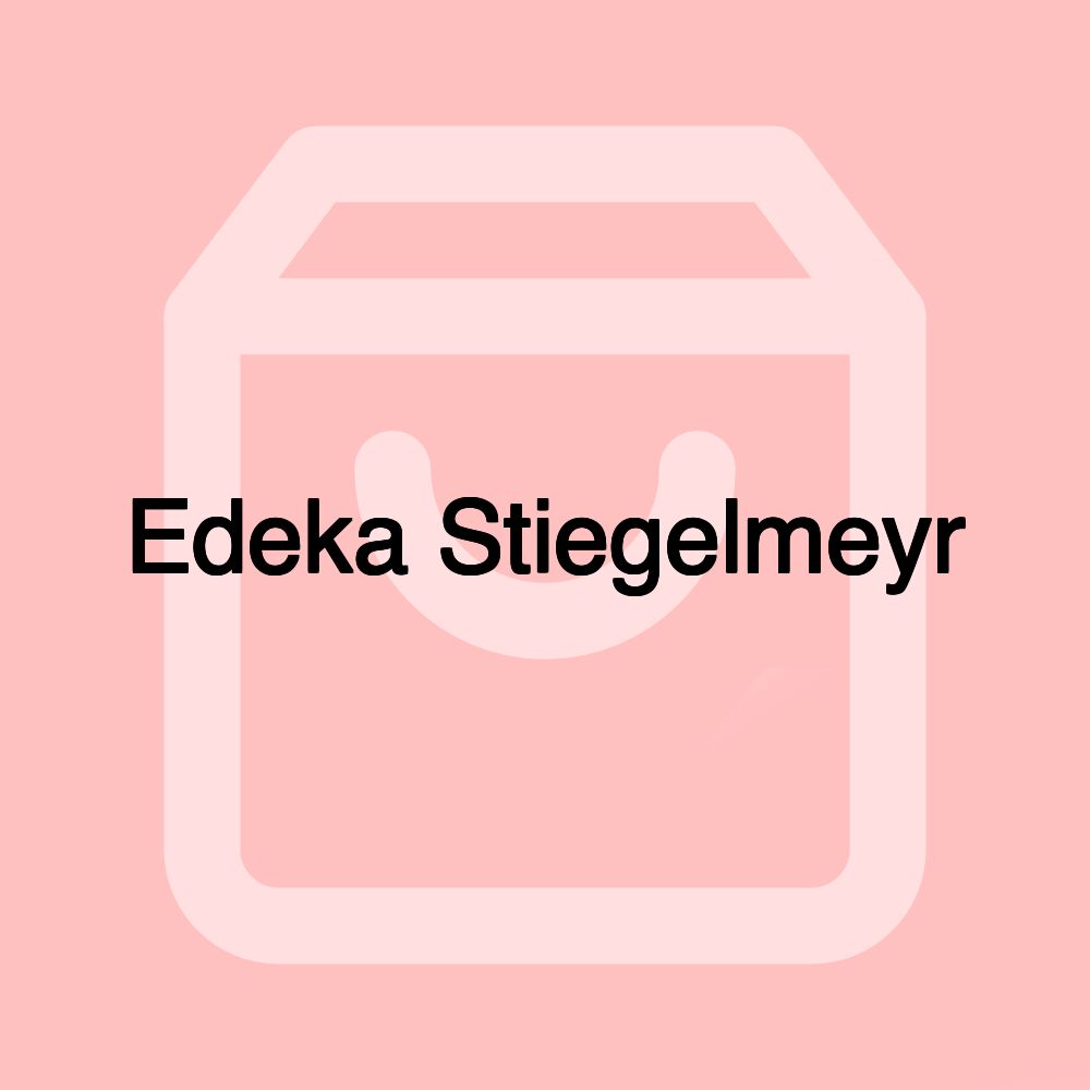 Edeka Stiegelmeyr