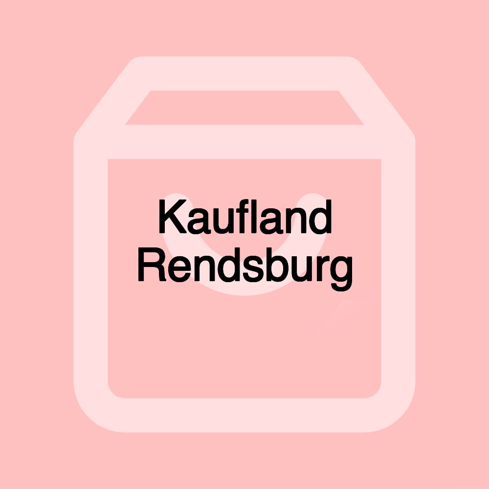 Kaufland Rendsburg