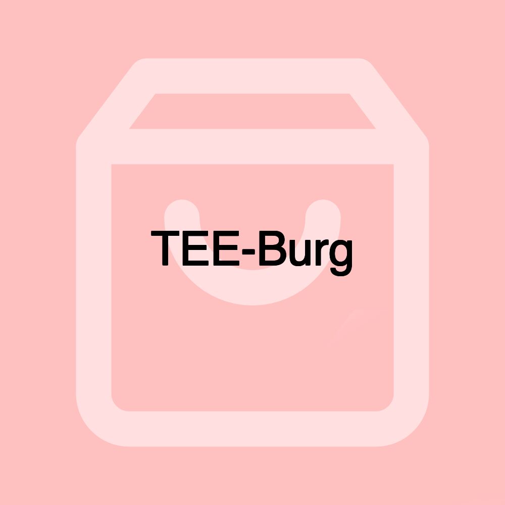 TEE-Burg