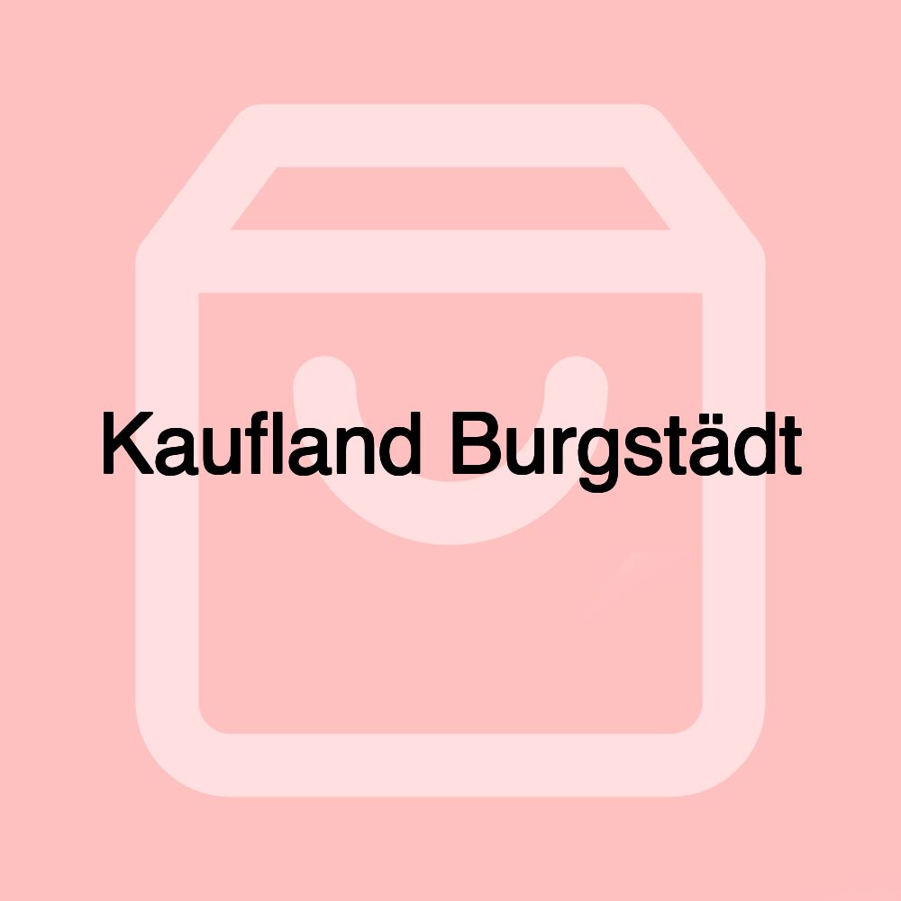 Kaufland Burgstädt