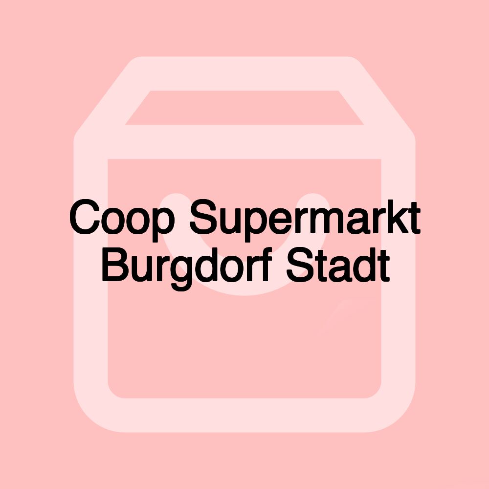 Coop Supermarkt Burgdorf Stadt