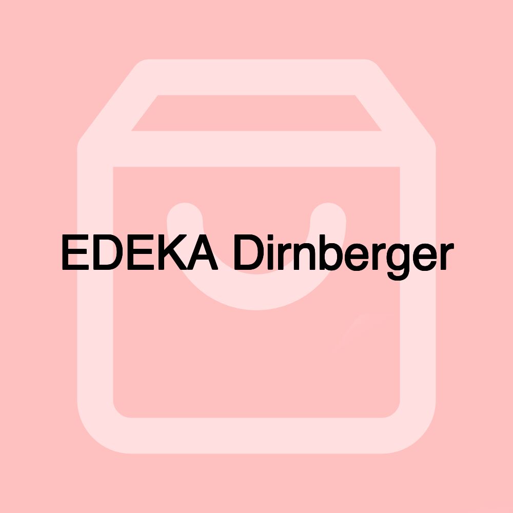 EDEKA Dirnberger