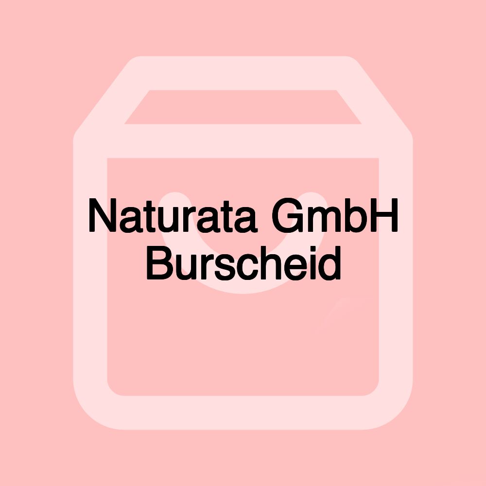 Naturata GmbH Burscheid