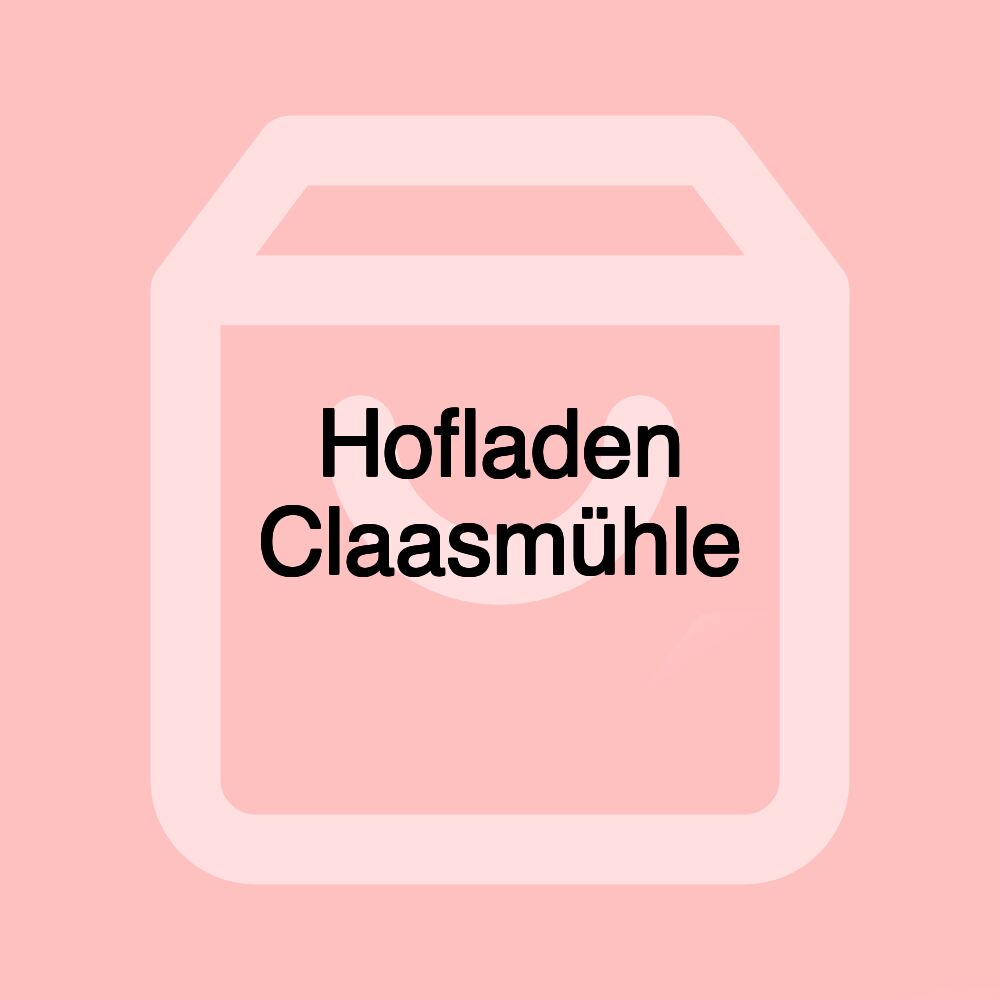 Hofladen Claasmühle