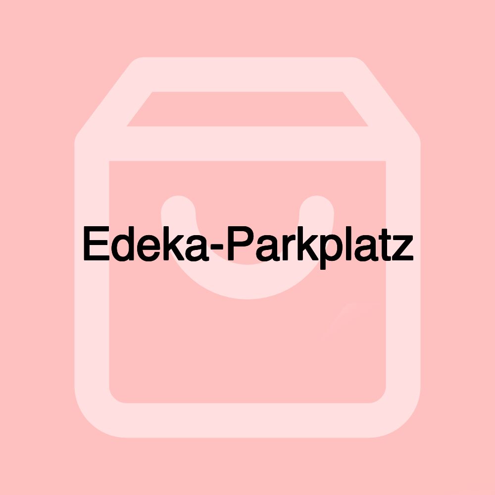 Edeka-Parkplatz