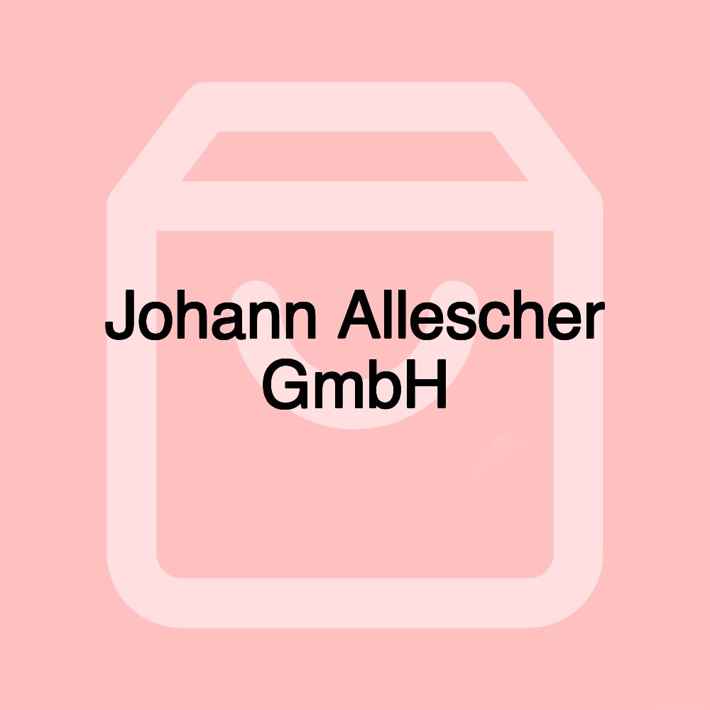 Johann Allescher GmbH