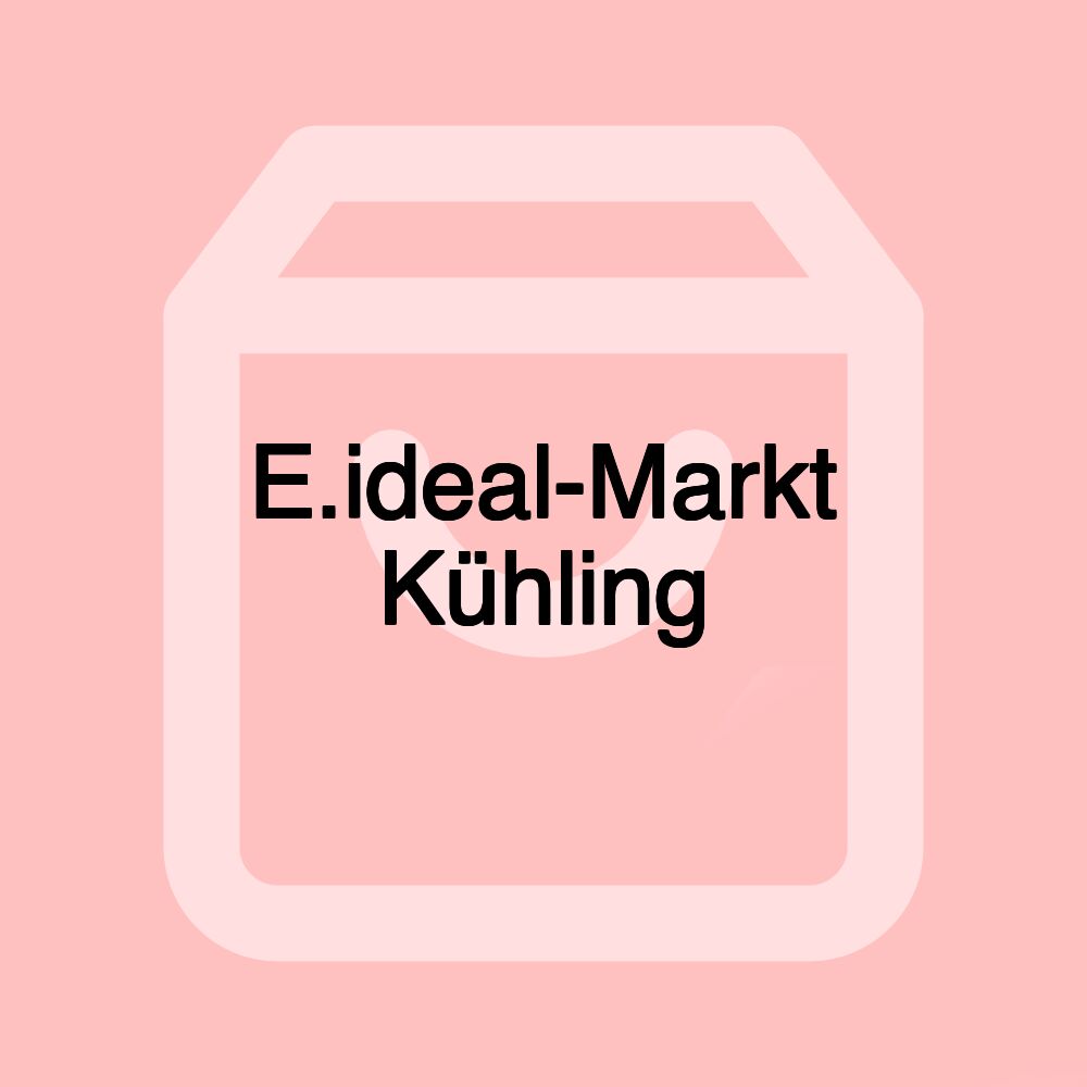 E.ideal-Markt Kühling