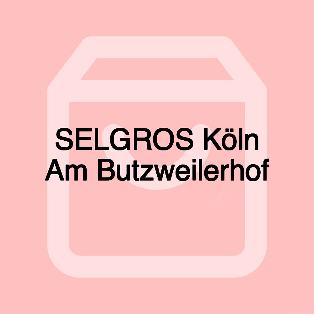 SELGROS Köln Am Butzweilerhof