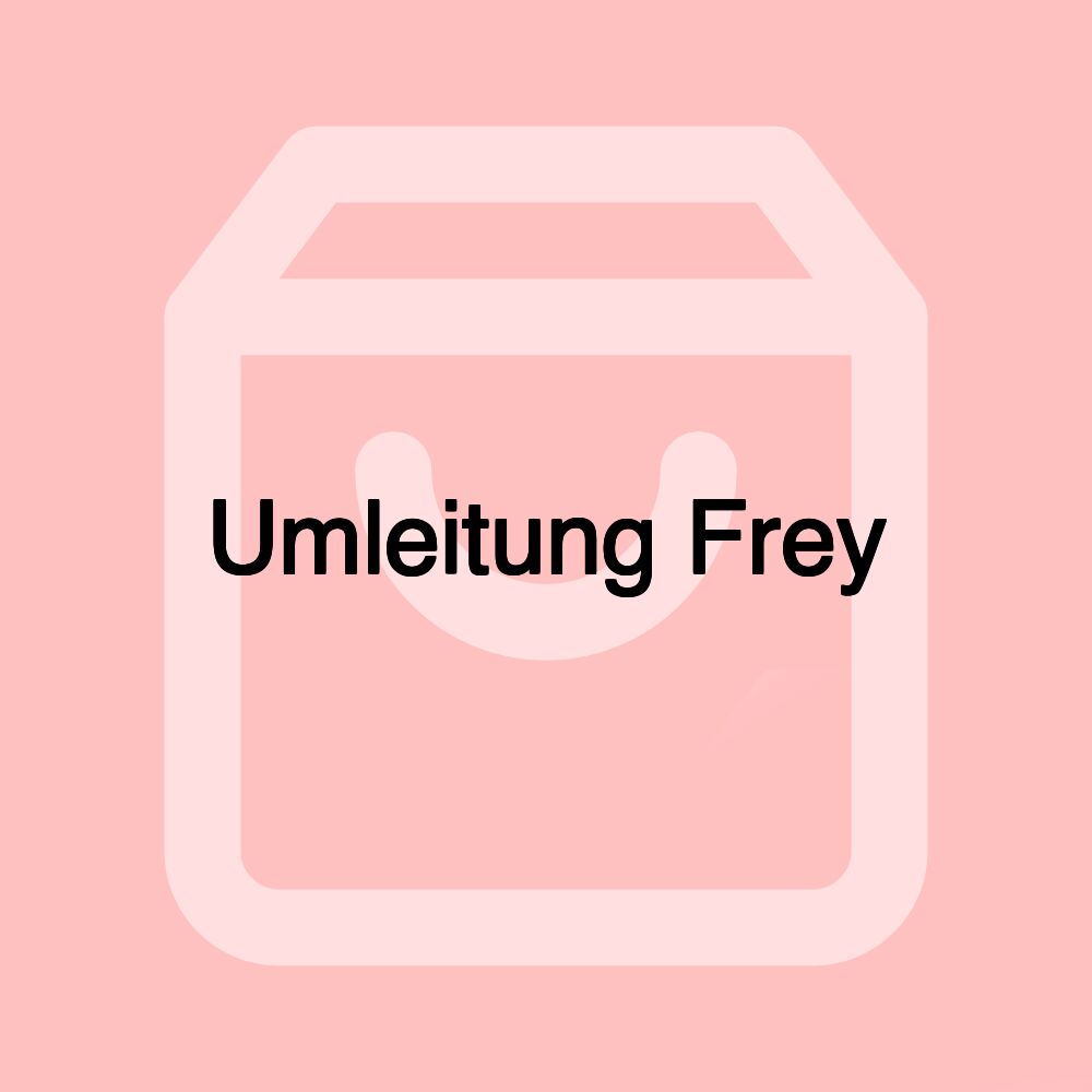 Umleitung Frey