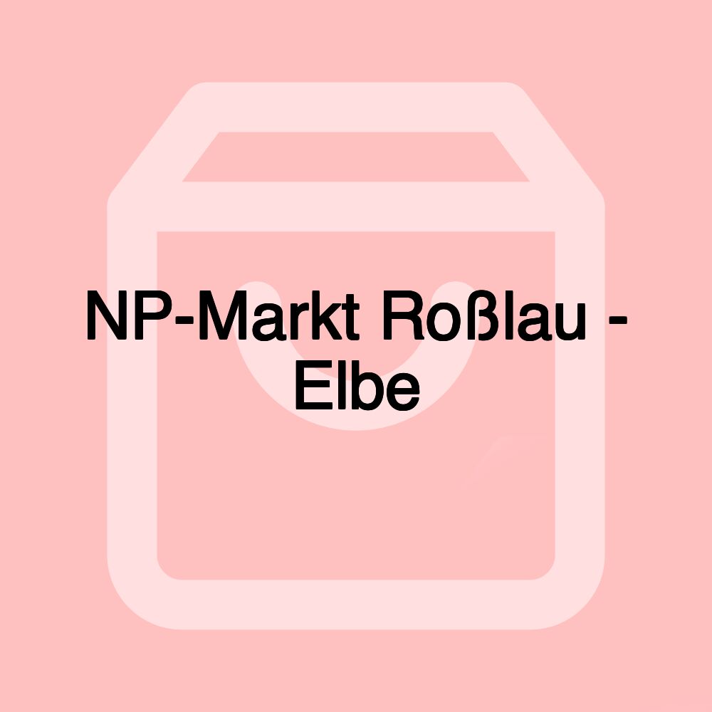 NP-Markt Roßlau - Elbe