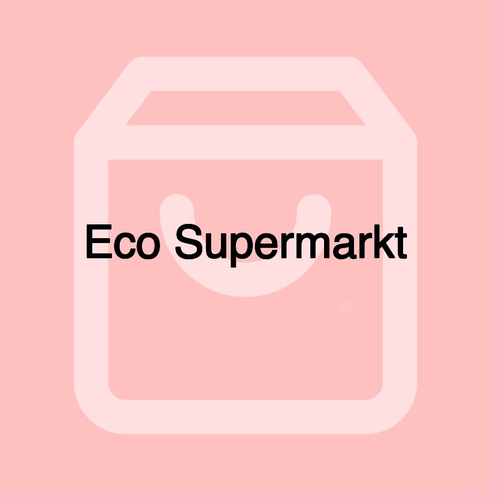 Eco Supermarkt