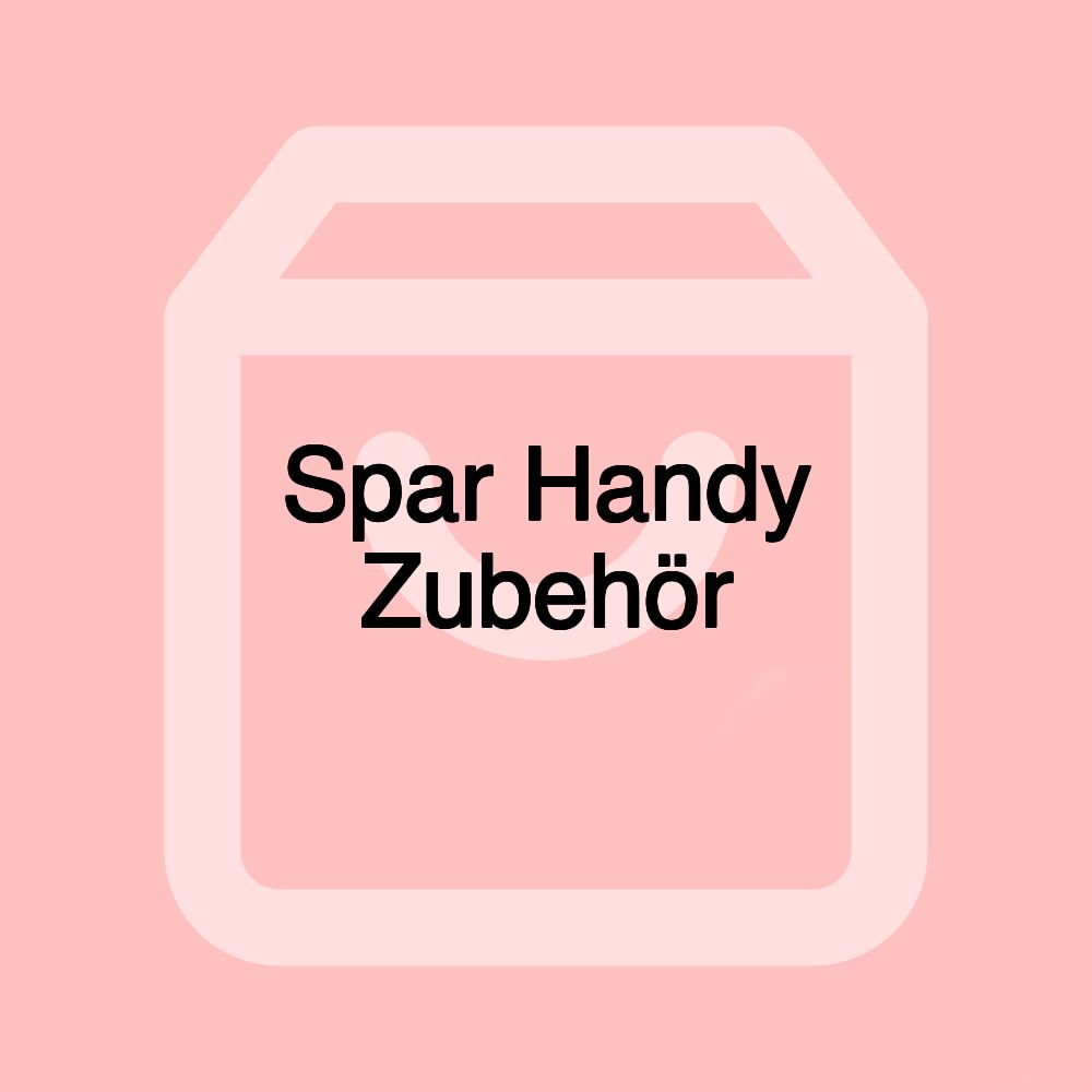 Spar Handy Zubehör