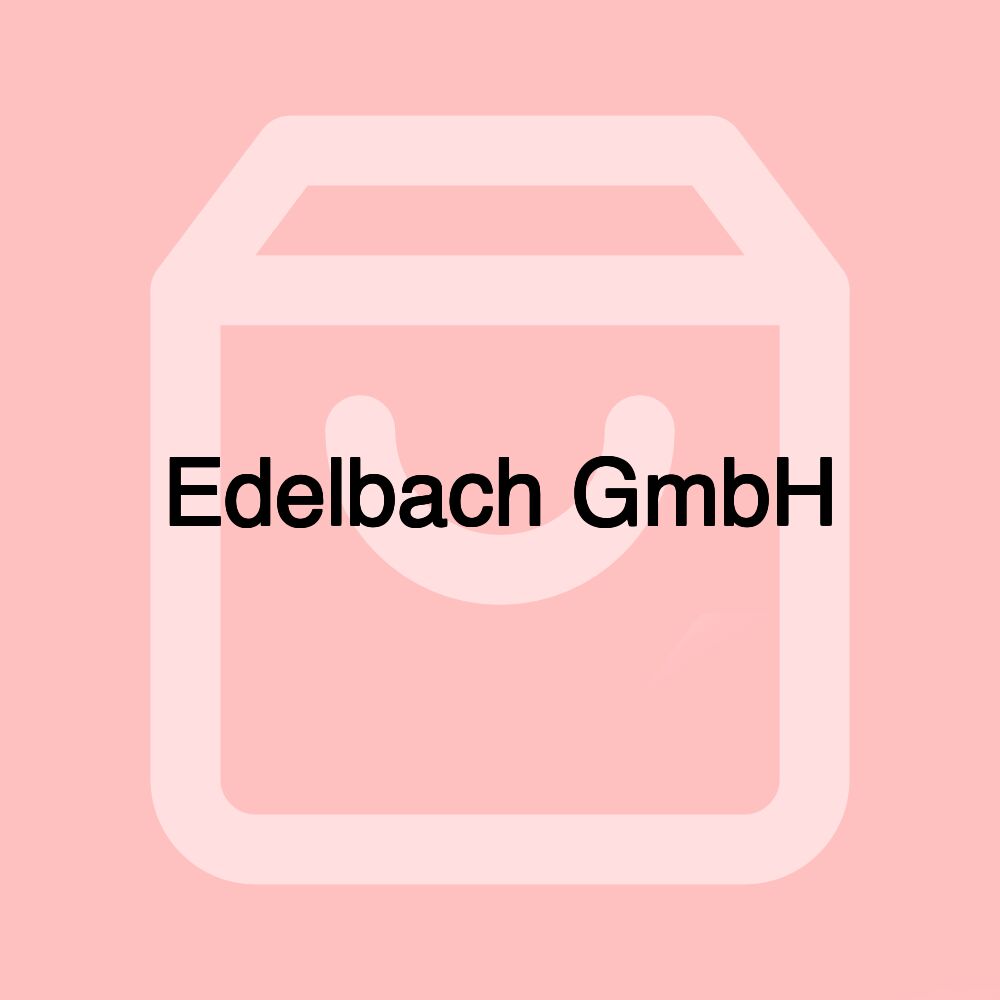 Edelbach GmbH