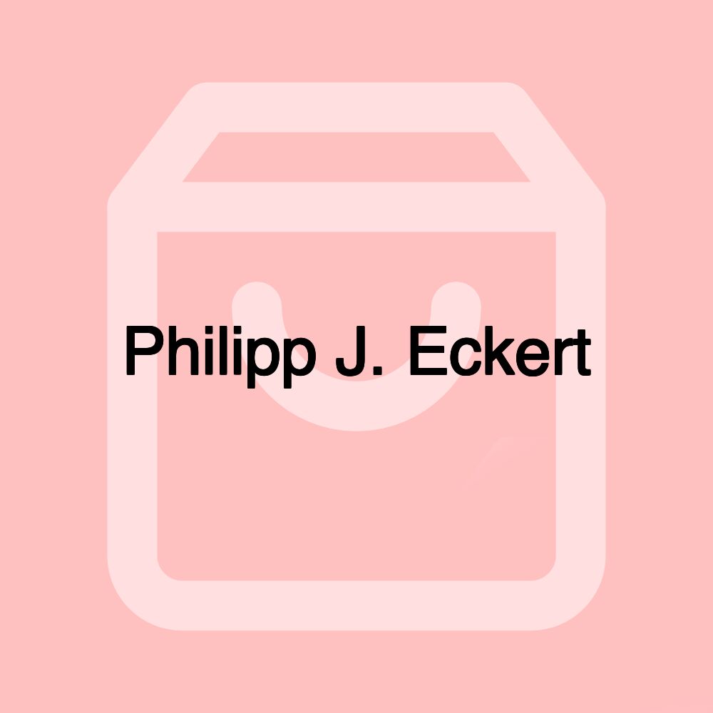 Philipp J. Eckert