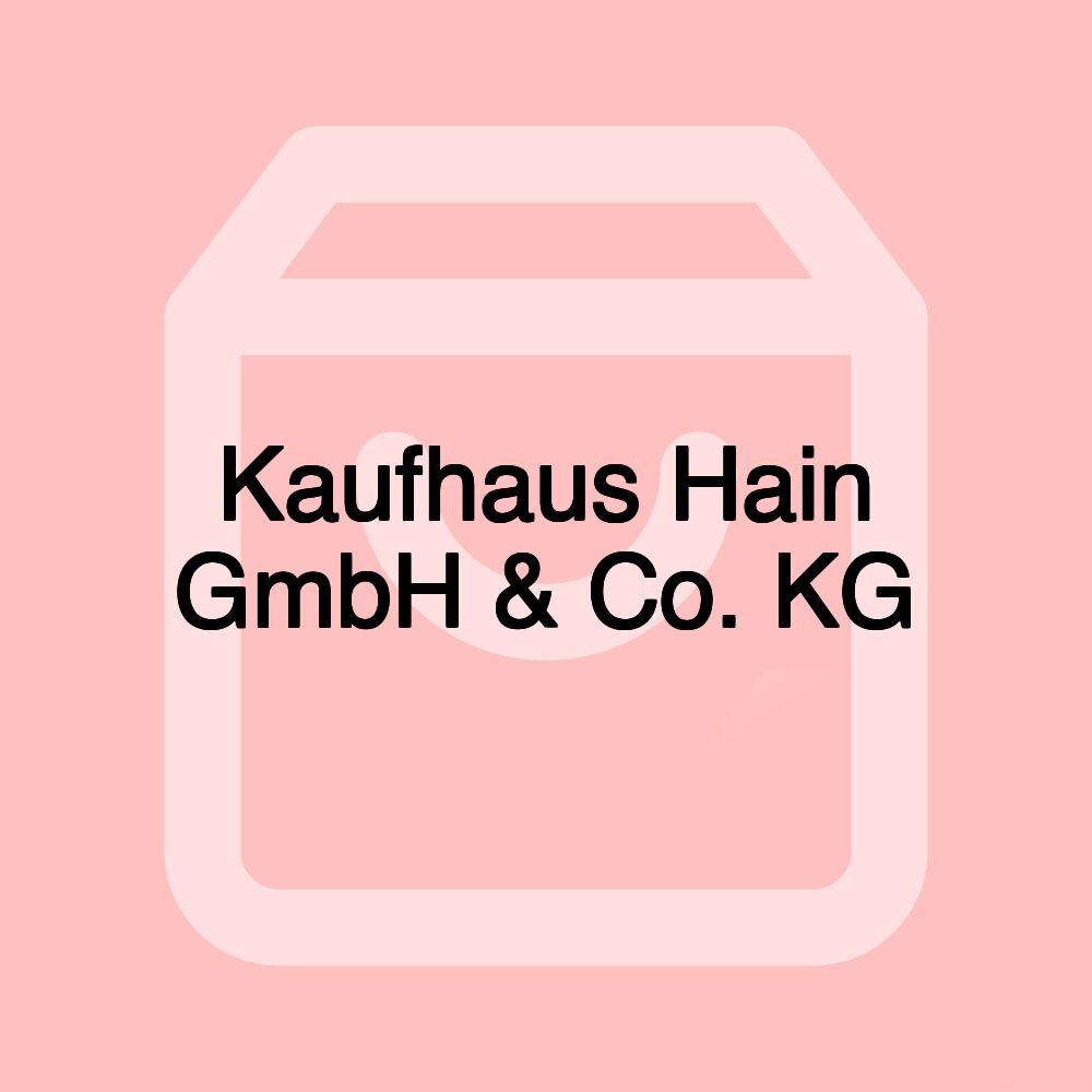 Kaufhaus Hain GmbH & Co. KG