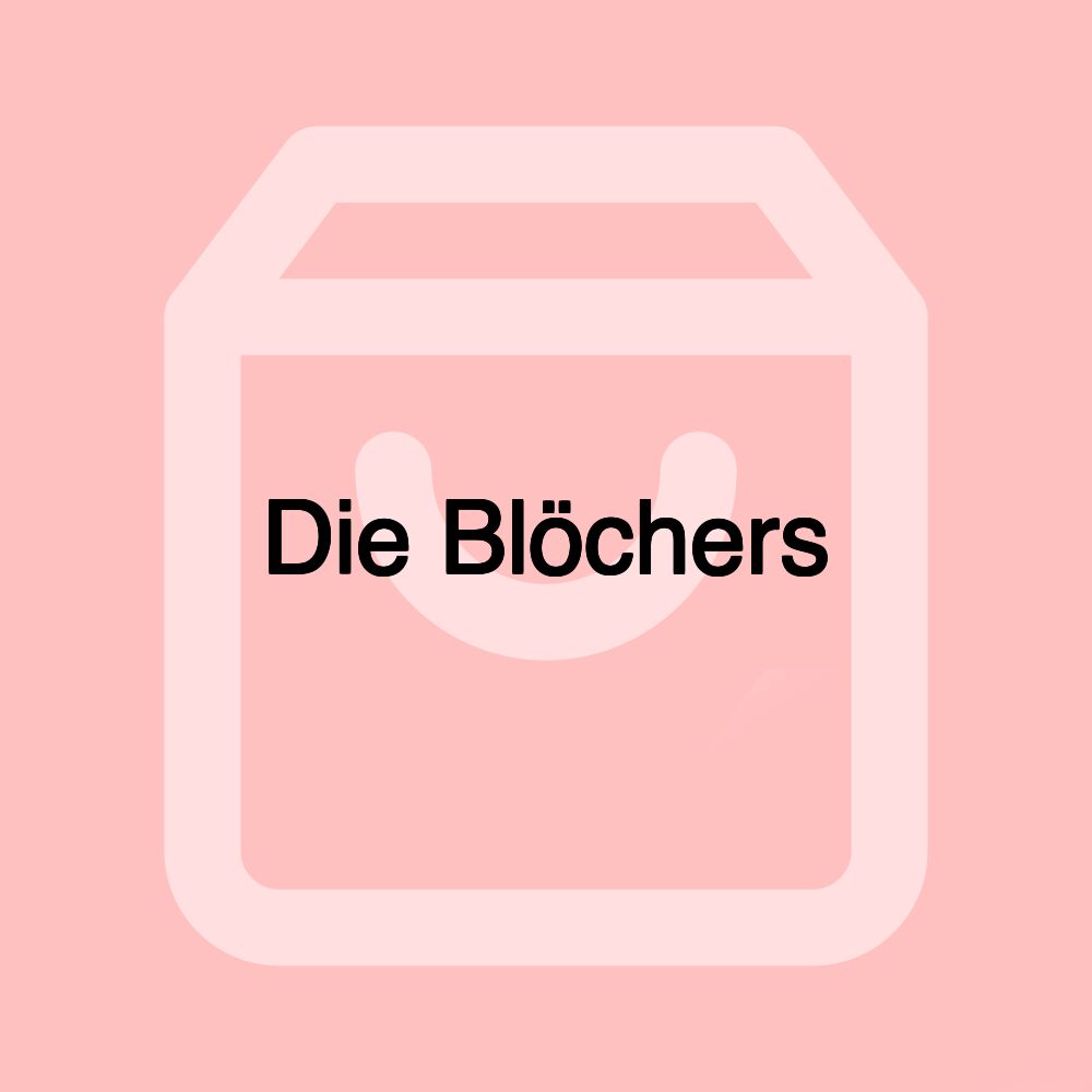 Die Blöchers