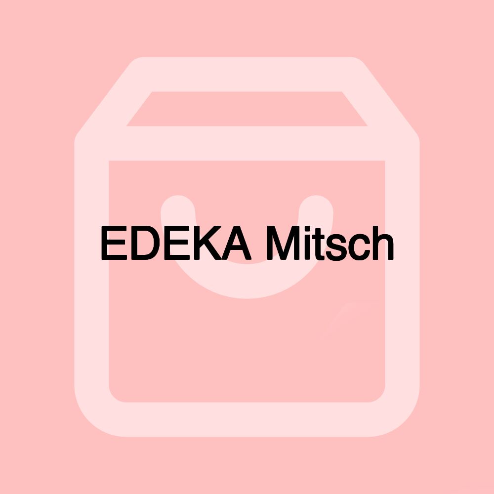 EDEKA Mitsch