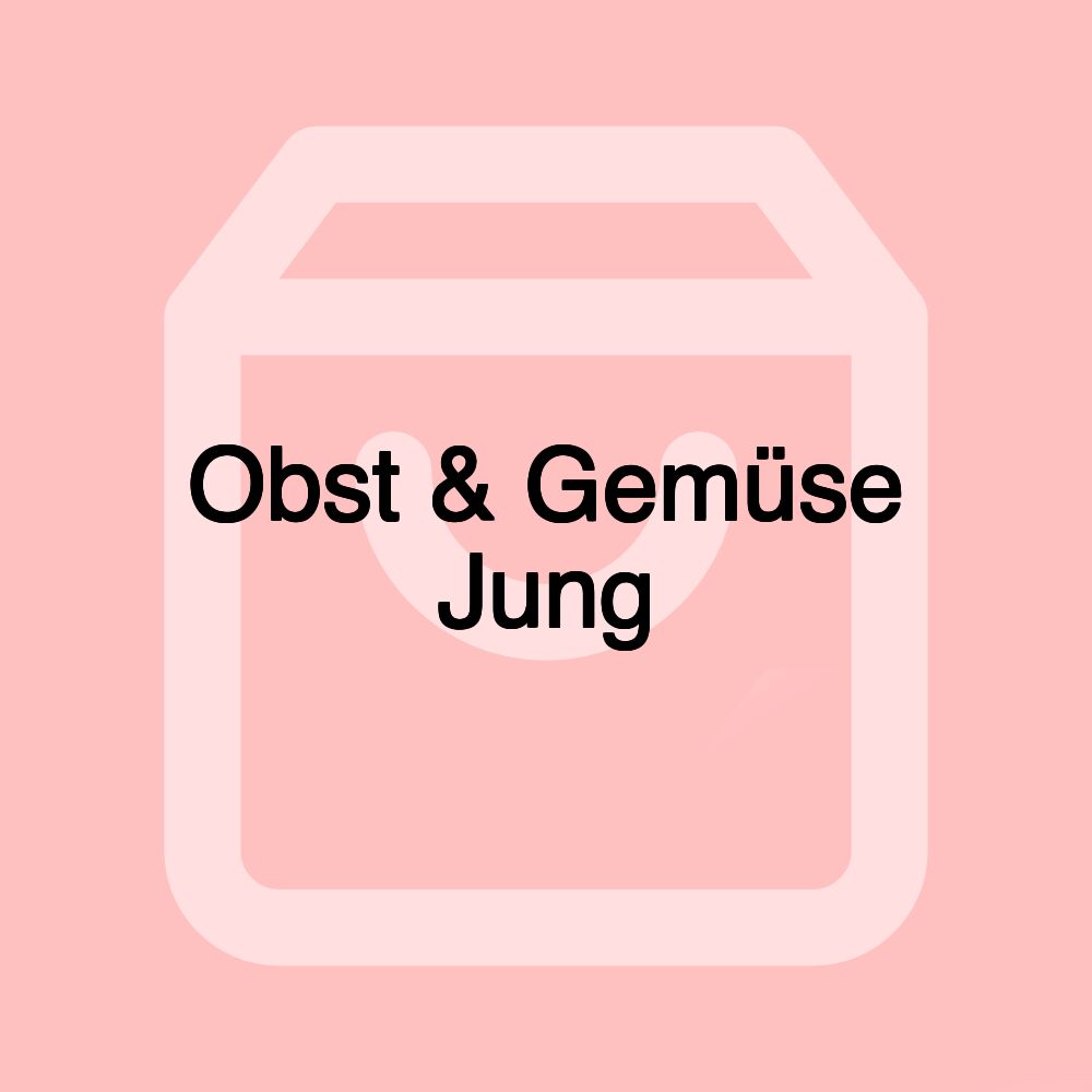 Obst & Gemüse Jung