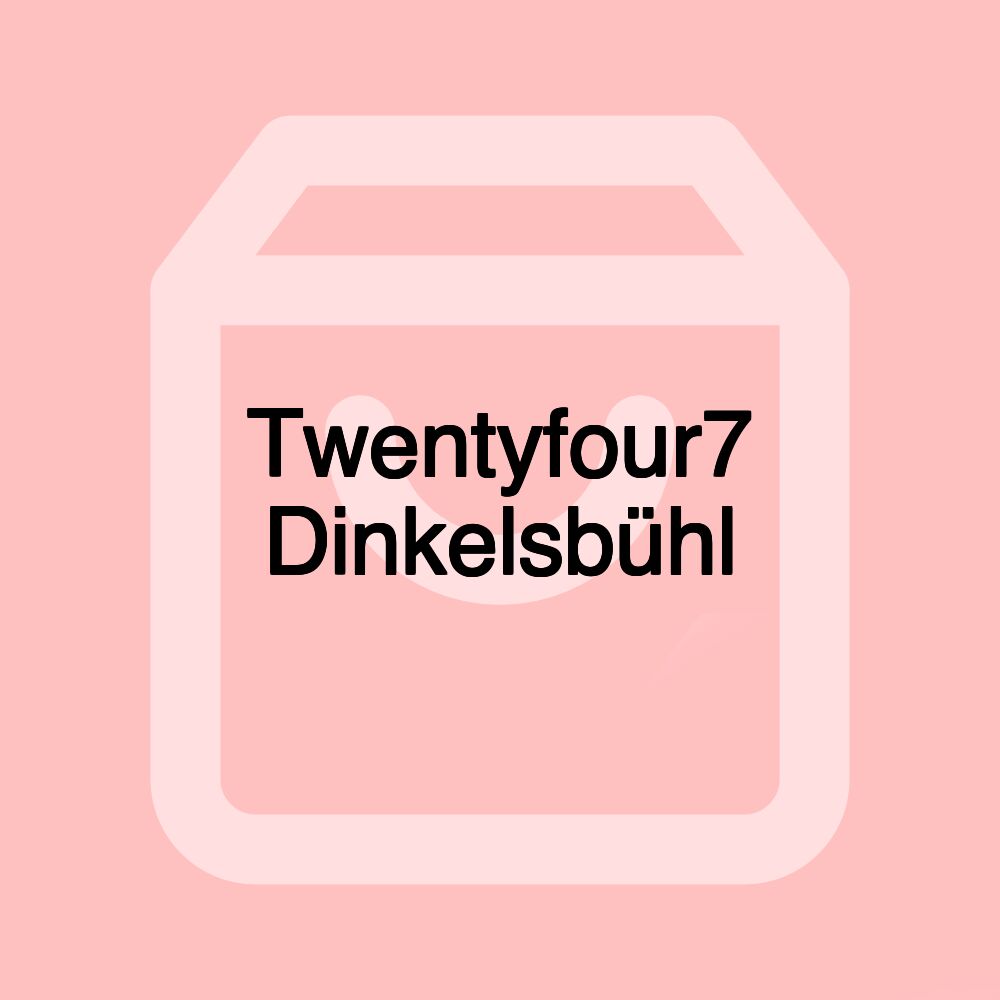 Twentyfour7 Dinkelsbühl